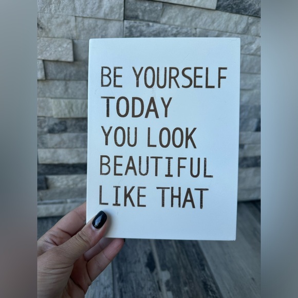 Be Yourself Today… Sign Wall Home Motivational Defor - Picture 6 of 8